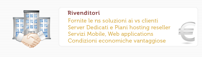 Rivenditori - Piani hosting reseller e non solo